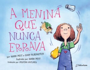 A menina que nunca errava