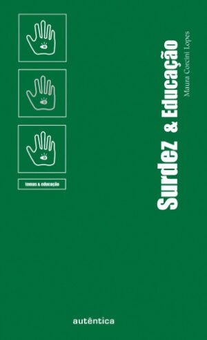 Surdez & Educação