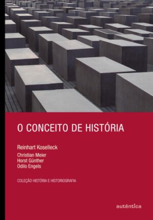O conceito de História