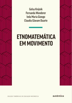Etnomatemática em movimento