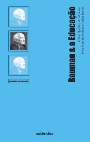 Bauman & a Educação