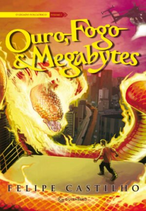 Ouro, Fogo & Megabytes