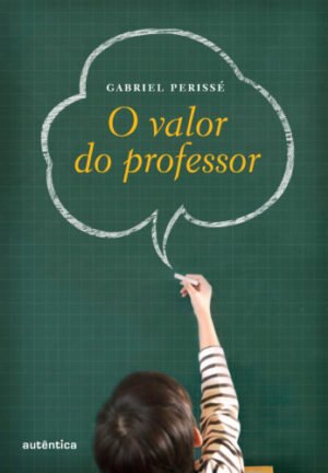 O valor do professor