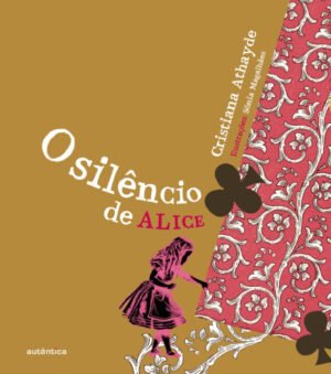 O silêncio de Alice