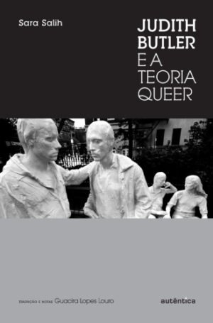 Judith Butler e a Teoria Queer