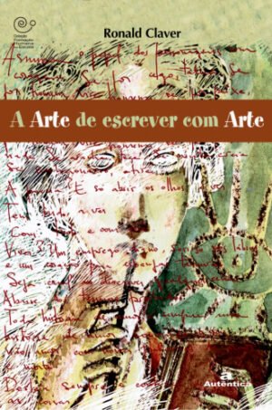 A arte de escrever com arte