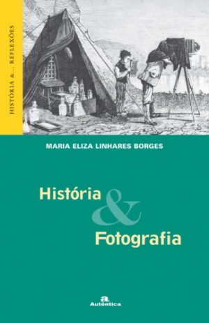 História & Fotografia