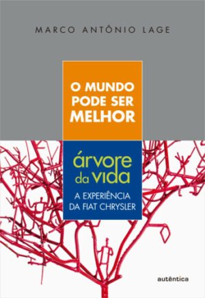O mundo pode ser melhor - Árvore da vida