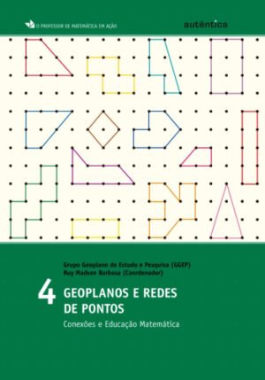 Conexões e Educação Matemática - Vol 4